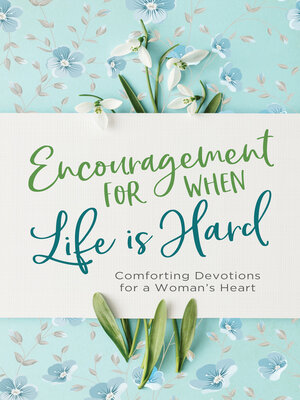cover image of Encouragement for When Life Is Hard